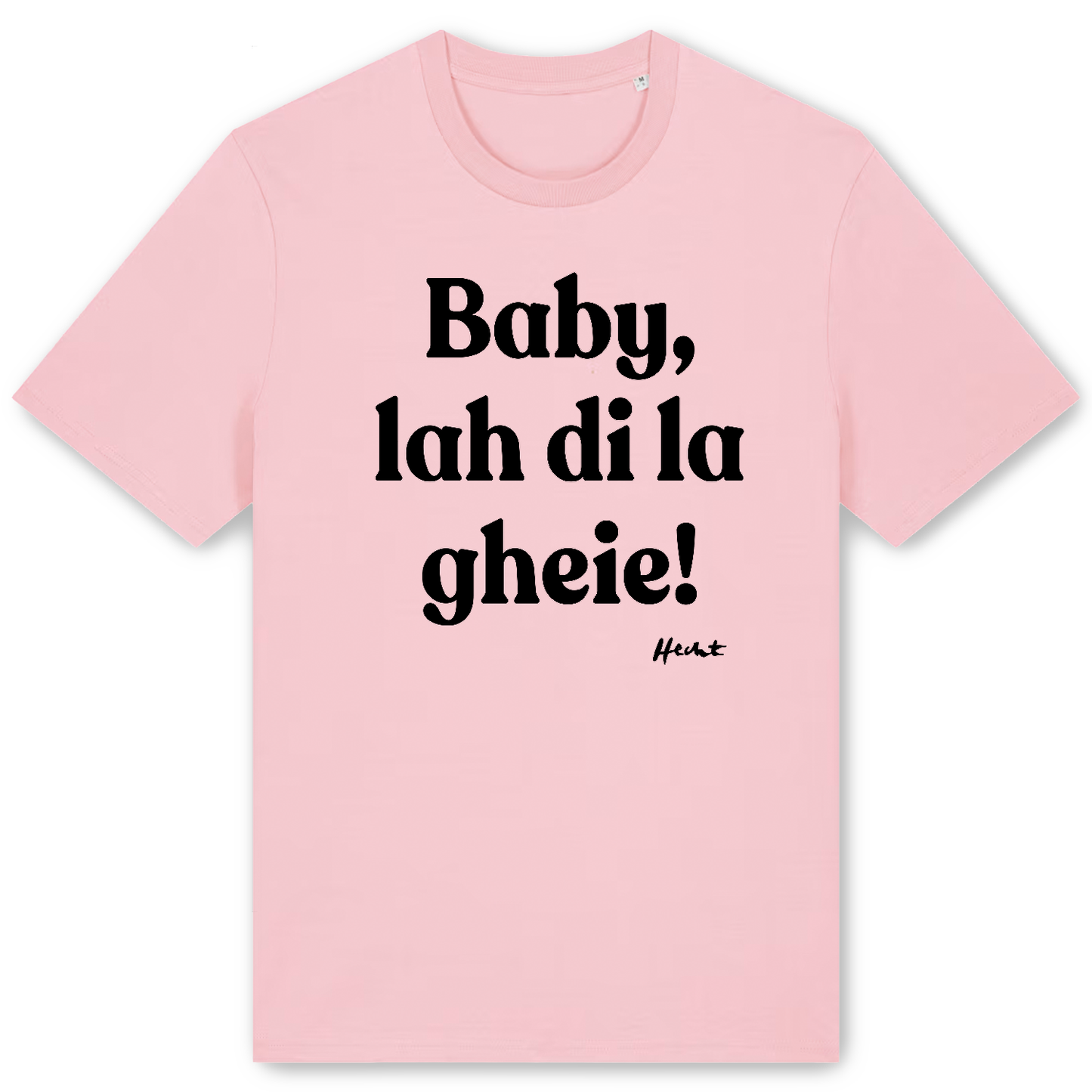 Baby, lah di la gheie - T-Shirt (pink)