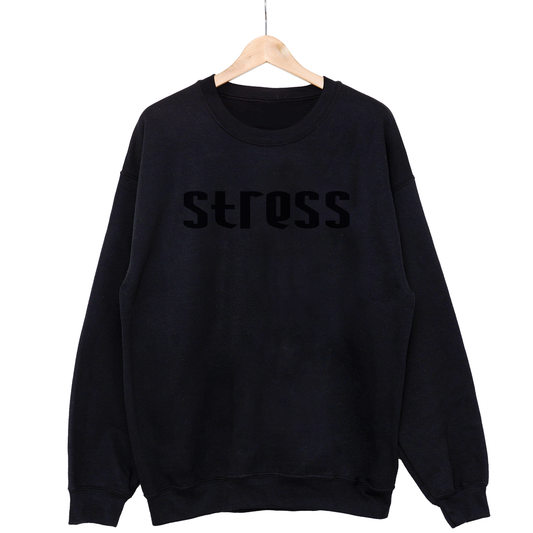 Stress - Crewneck