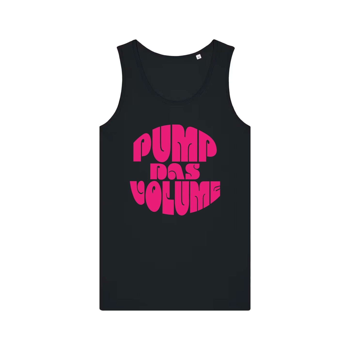 Pump das Volume - Tank Top (Unisex)