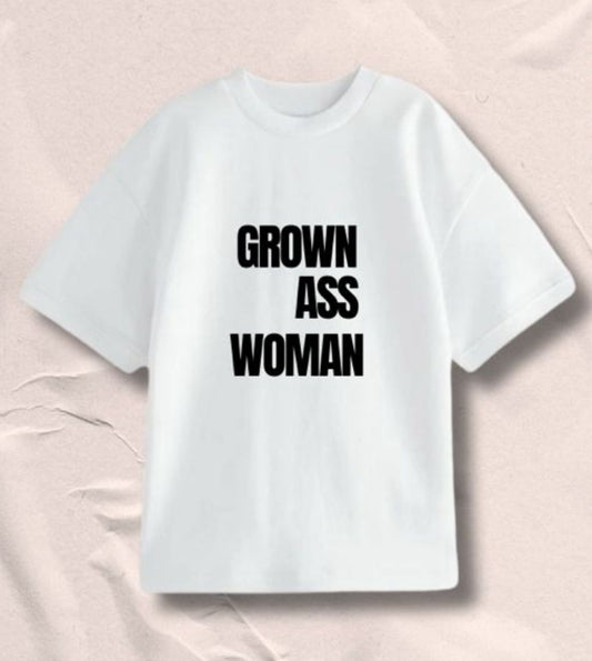 Grown Ass Women - T-Shirt