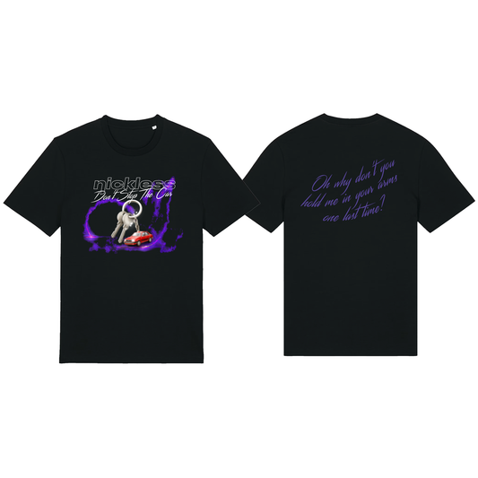 Don't Stop the Car - T-Shirt