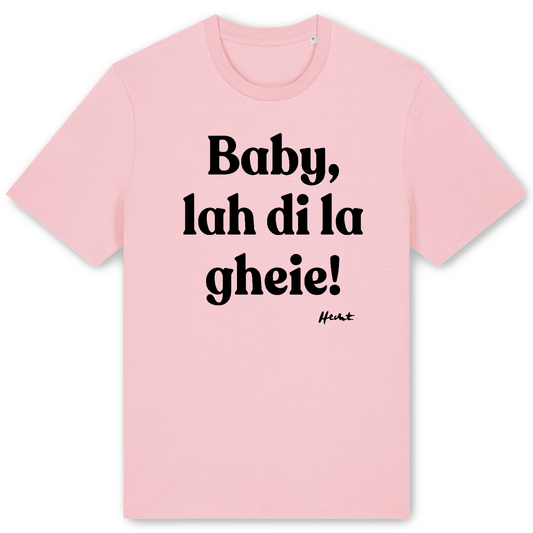 Baby, lah di la gheie - T-Shirt (pink)